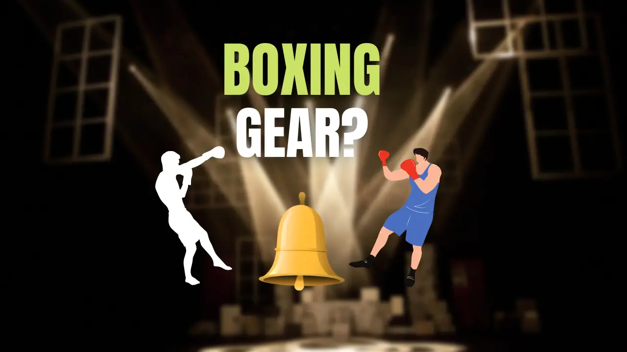 The Top 5 Must Have Pieces of Boxing Gear