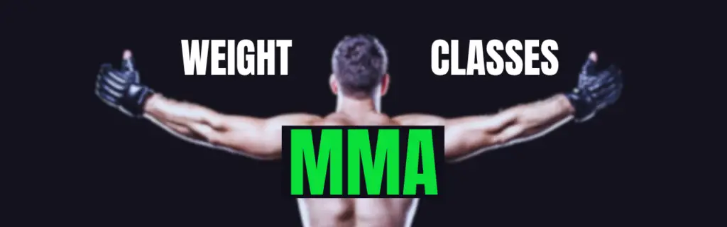 Weight Classes in MMA