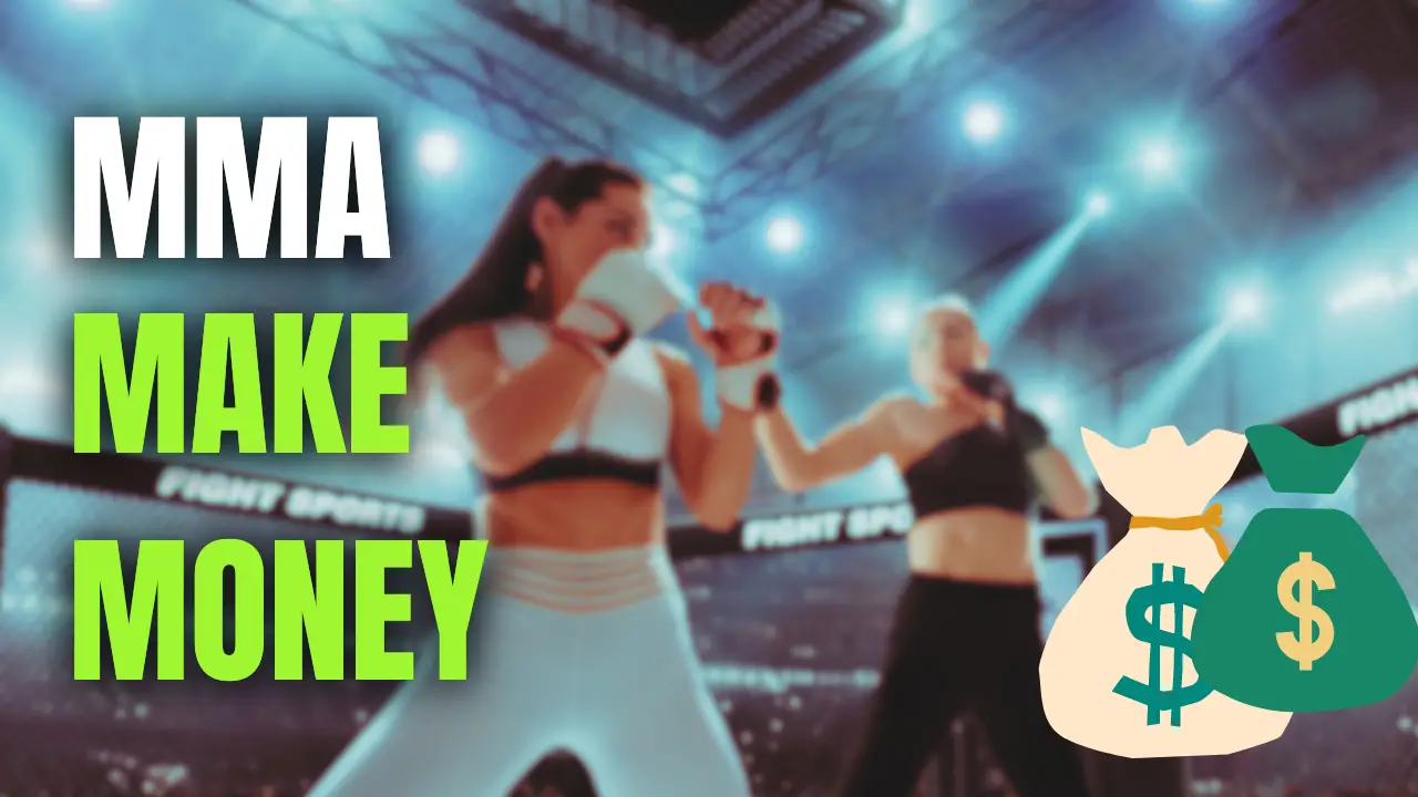 Make Money Doing MMA: 8 Steps to Financial Success